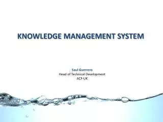 KNOWLEDGE MANAGEMENT SYSTEM