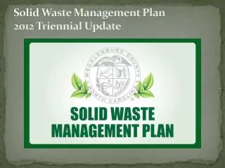 Solid Waste Management Plan 2012 Triennial Update