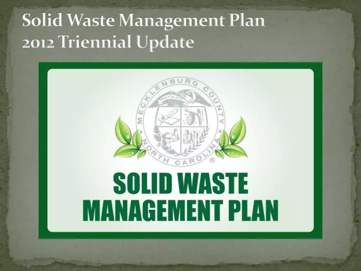 solid waste management plan 2012 triennial update