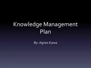 Knowledge Management Plan
