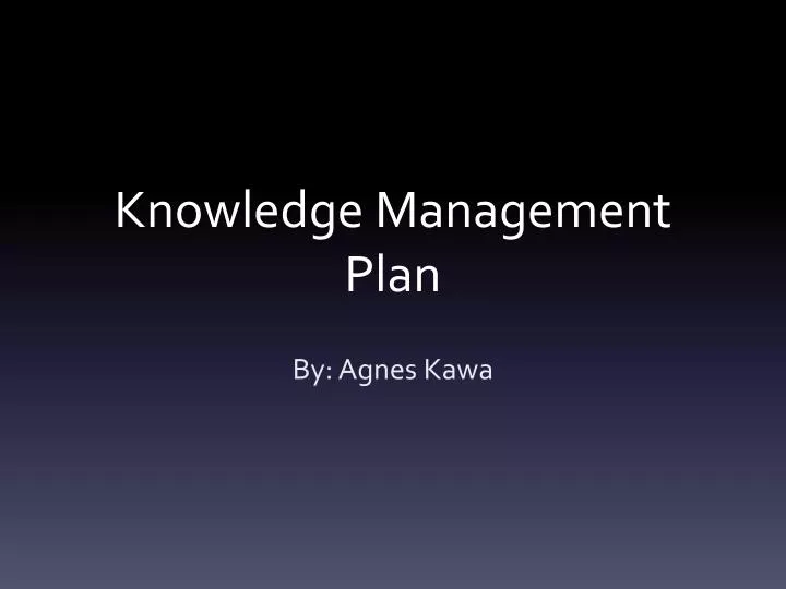 knowledge management plan