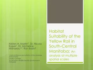 Habitat Suitability of the Yellow Rail in South-Central Manitoba: An analysis at multiple spatial scales
