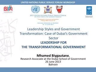 Mhamed Biygautane , Research Associate at the Dubai School of Government 26 June 2013 Bahrain