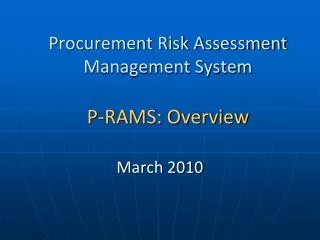 Procurement Risk Assessment Management System P-RAMS: Overview