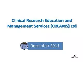 Clinical Research Education and Management Services (CREAMS) Ltd