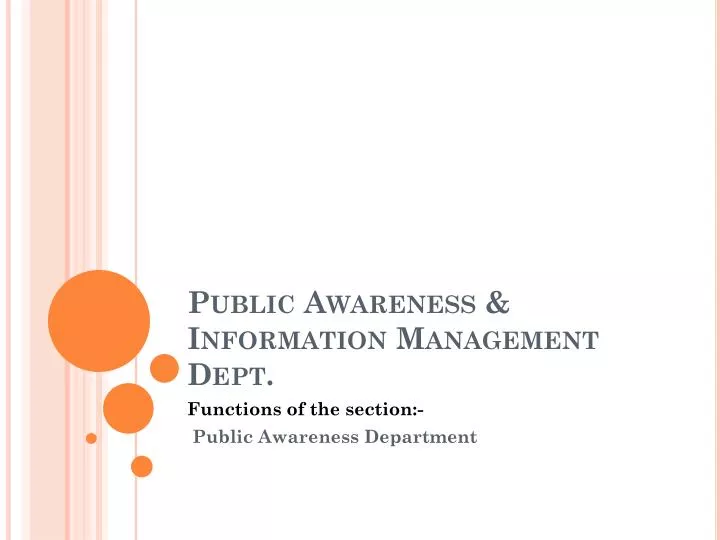 public awareness information management dept