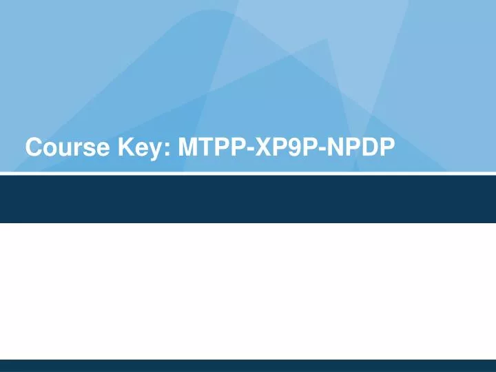 course key mtpp xp9p npdp
