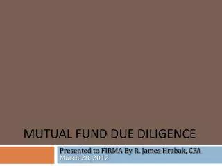 Mutual Fund Due Diligence