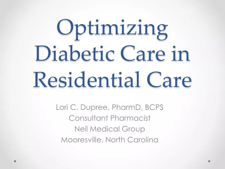 optimizing diabetic care in residential care