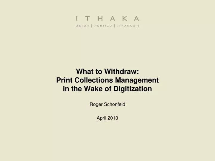 what to withdraw print collections management in the wake of digitization