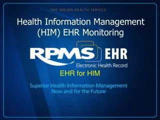 Health Information Management (HIM) EHR Monitoring