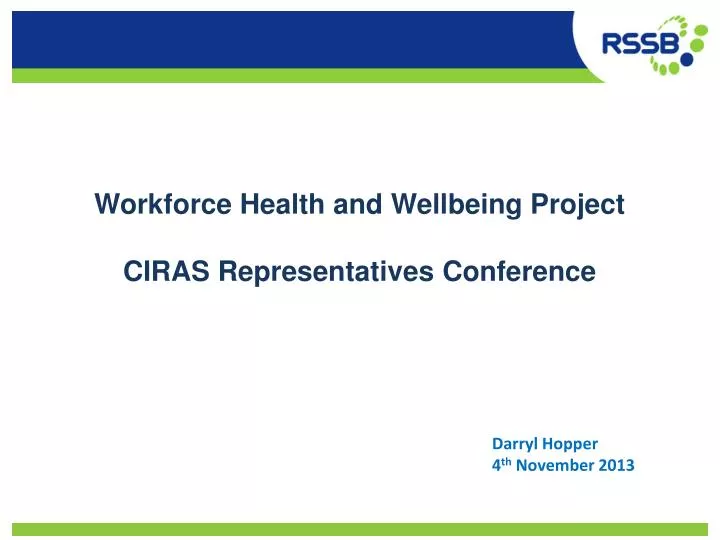 workforce health and wellbeing project ciras representatives conference