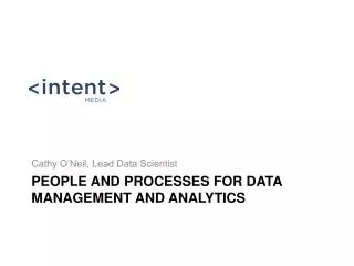People and Processes for data management and analytics