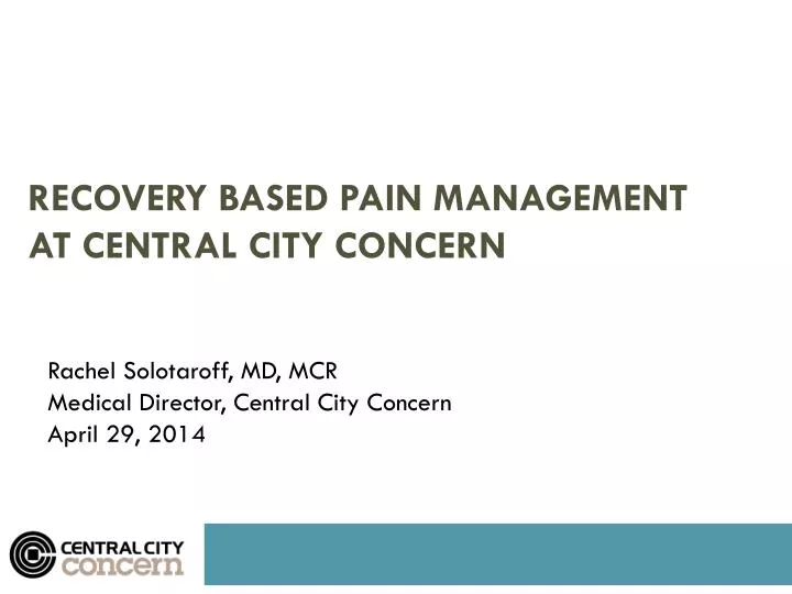 recovery based pain management at central city concern