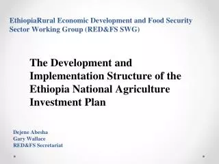 EthiopiaRural Economic Development and Food Security Sector Working Group (RED&amp;FS SWG)