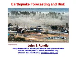 Earthquake Forecasting and Risk