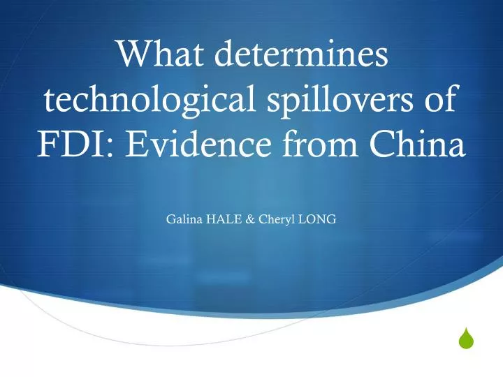 what determines technological spillovers of fdi evidence from china