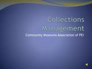 Collections Management