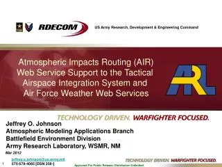 Atmospheric Impacts Routing (AIR) Web Service Support to the Tactical Airspace Integration System and Air Force Weathe