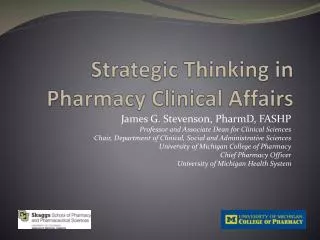 Strategic Thinking in Pharmacy Clinical Affairs