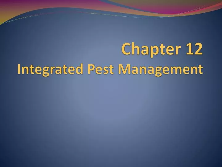 chapter 12 integrated pest management