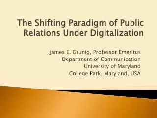 The Shifting Paradigm of Public Relations Under Digitalization