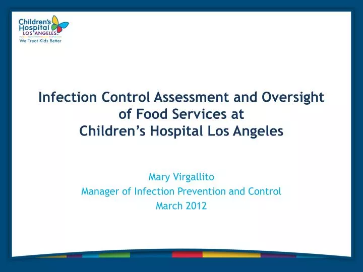 infection control assessment and oversight of food services at children s hospital los angeles