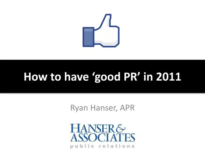 how to have good pr in 2011