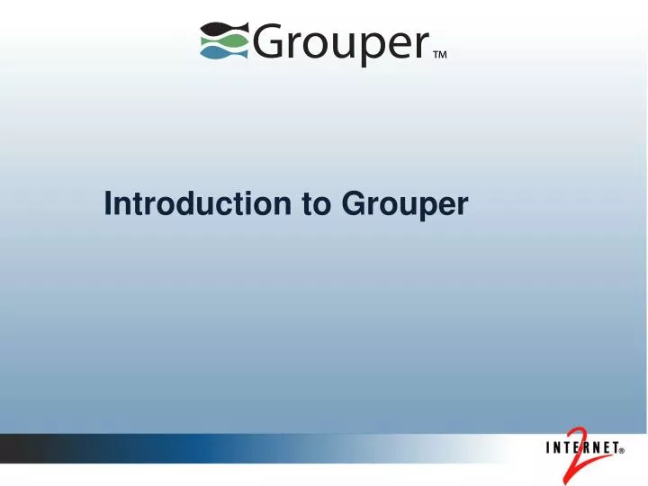 introduction to grouper