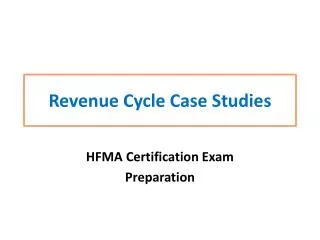 Revenue Cycle Case Studies