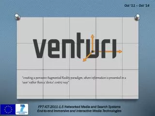 FP7-ICT-2011-1.5 Networked Media and Search Systems End-to-end Immersive and Interactive Media Technologies