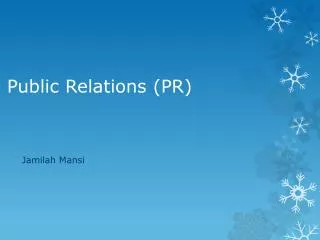 Public Relations (PR)