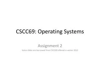 CSCC69: Operating Systems