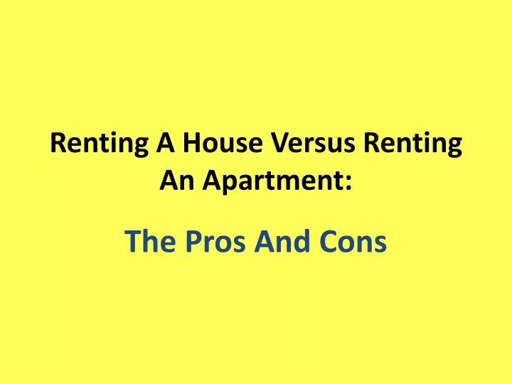 renting a house versus renting an apartment