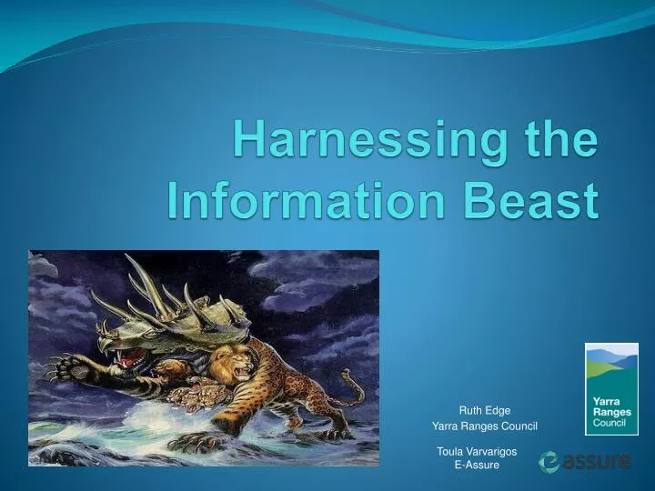harnessing the information beast