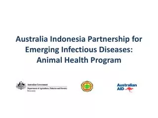 Australia Indonesia Partnership for Emerging Infectious Diseases: Animal Health Program