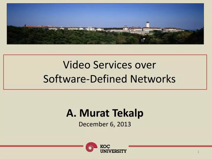 video s ervices over software defined networks