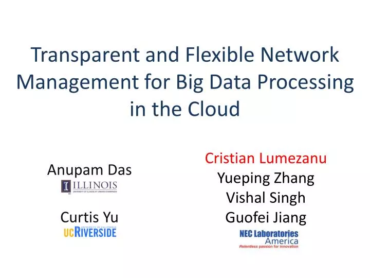 transparent and flexible network management for big data processing in the cloud