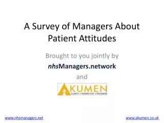 A Survey of Managers About Patient Attitudes