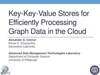 Key-Key-Value Stores for Efficiently Processing Graph Data in the Cloud