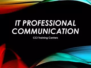 IT Professional Communication