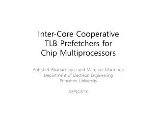 Inter-Core Cooperative TLB Prefetchers for Chip Multiprocessors