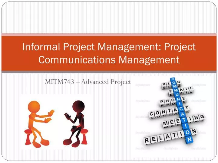informal project management project communications management