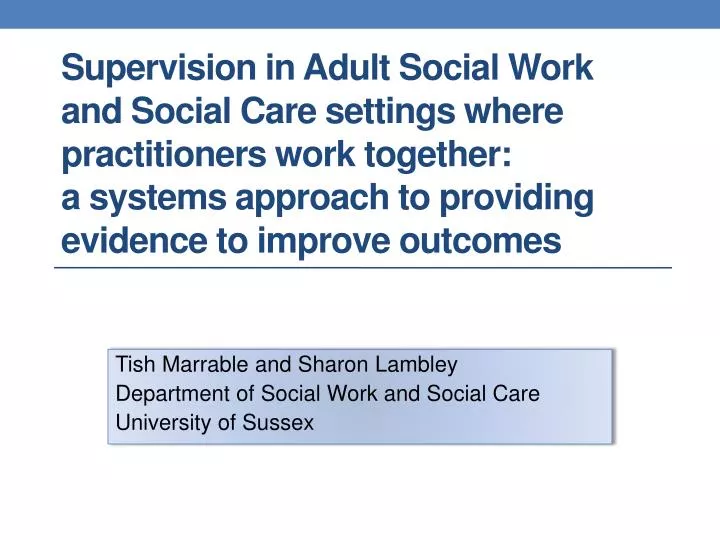 t ish marrable and sharon lambley department of social work and social care university of sussex