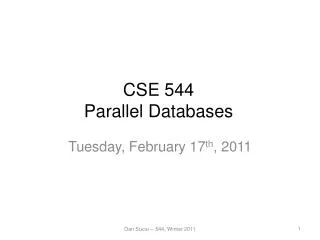 CSE 544 Parallel Databases