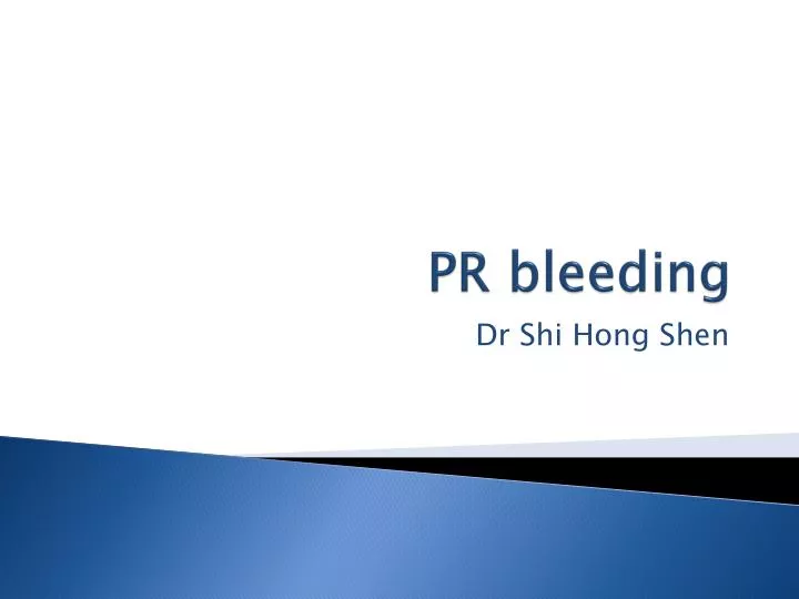 pr bleeding