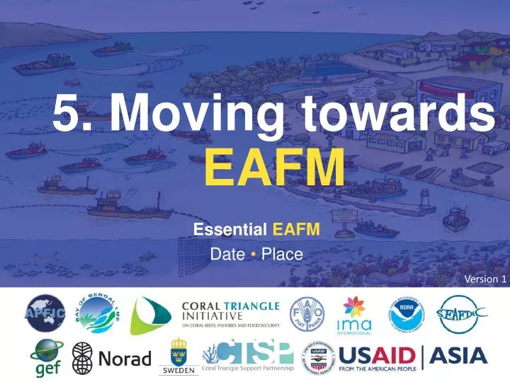 5 moving towards eafm