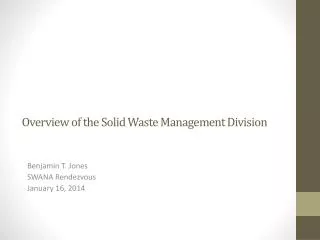 Overview of the Solid Waste Management Division