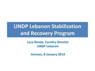 UNDP Lebanon Stabilization and Recovery Progra m