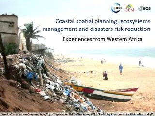 Coastal spatial planning, ecosystems management and disasters risk reduction